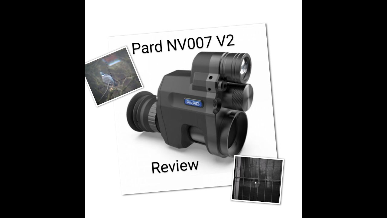 Night vision - Pard NV007 V2 day and night scope add on