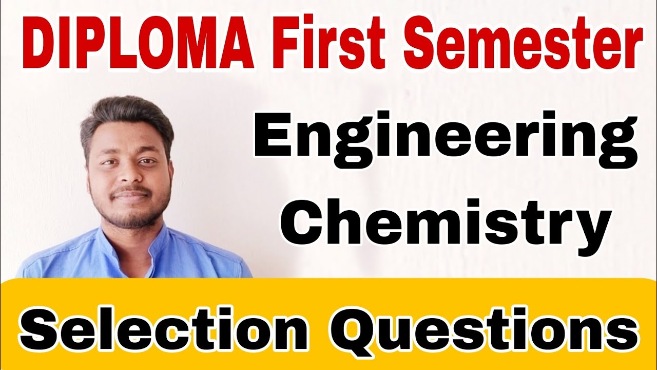 Diploma First Semester Exam//Engineering Chemistry //Complete Selection Questions