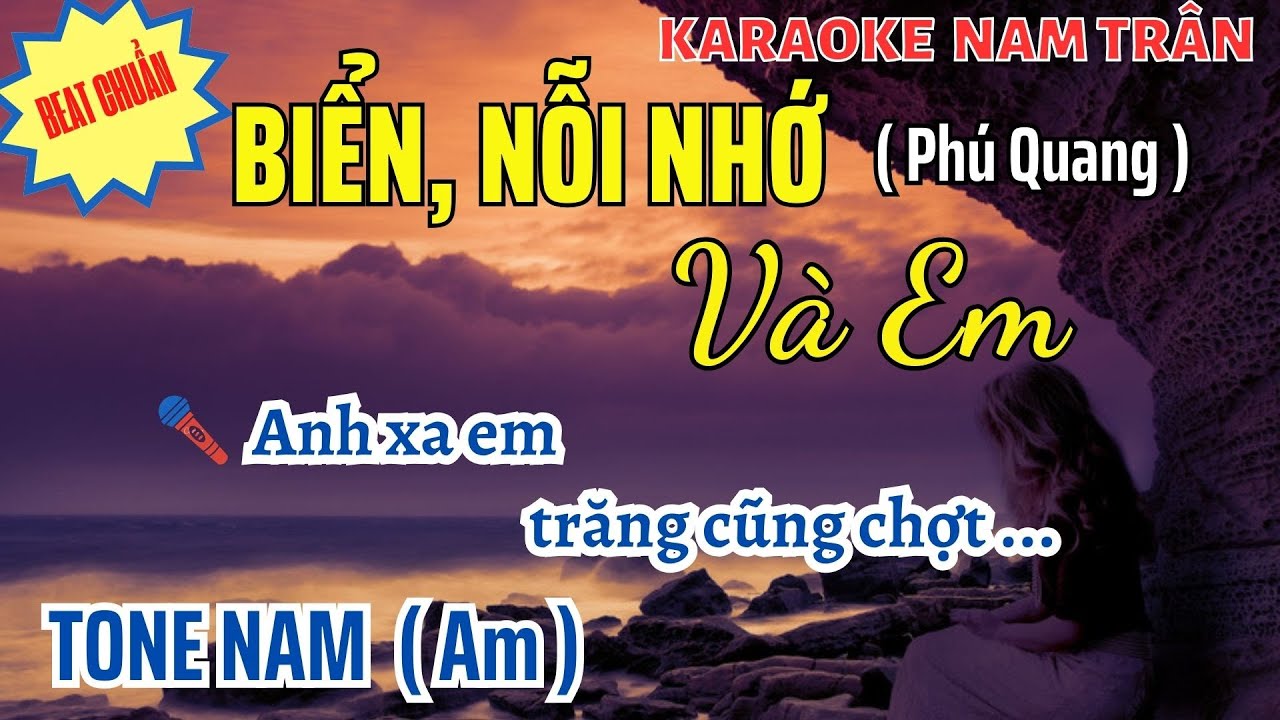 Karaoke Biển Nỗi Nhớ Và Em (Phối Chuẩn) Tone Nam | Nam Trân