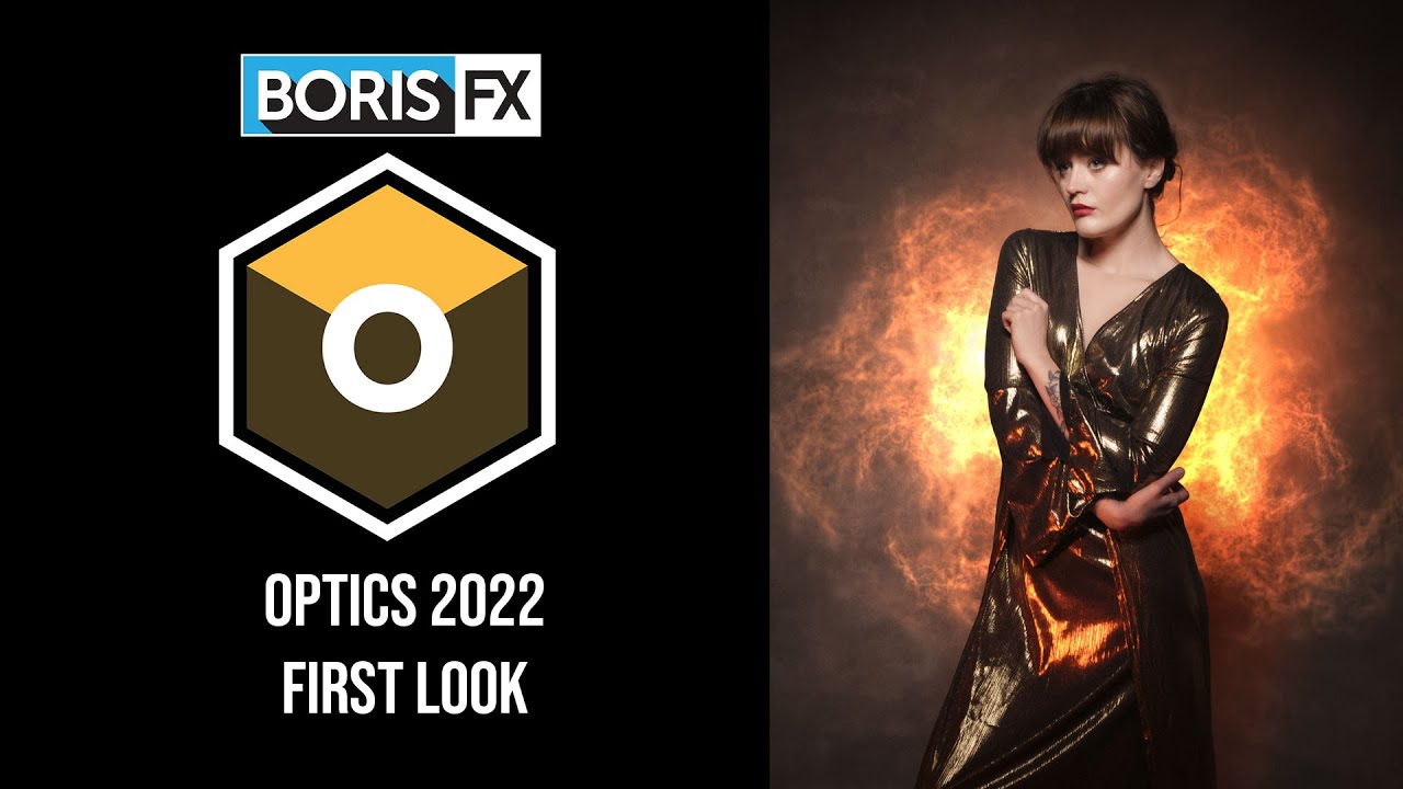 Boris FX Optics 2022 First Look