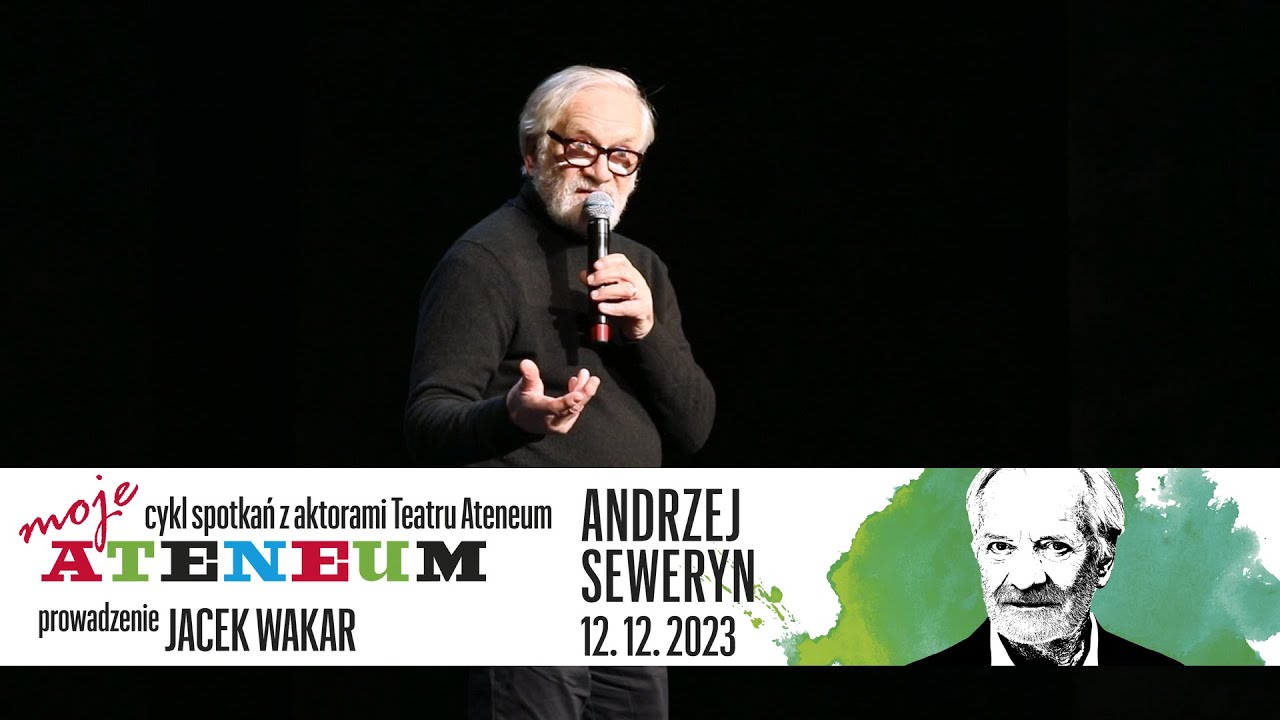 MOJE ATENEUM ANDRZEJ SEWERYN