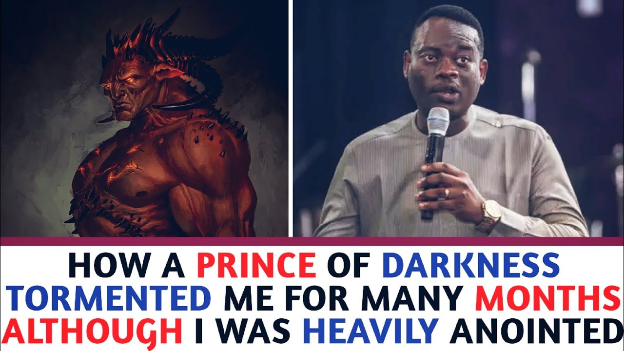 HOW A DEMONIC PRINCE TORMENTED ME FOR MANY MONTHS ALTHOUGH I WAS HEAVILY ANOINTED | Apst Arome Osayi