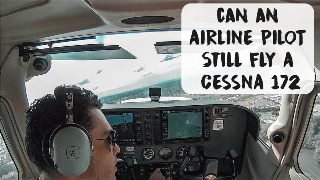 CAN AN INTERNATIONAL AIRLINE PILOT STILL FLY A CESSNA 172?!