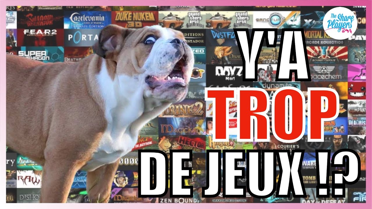 🤔 Y a-t-il TROP de JEUX  ? (D&eacute;bat) 😱