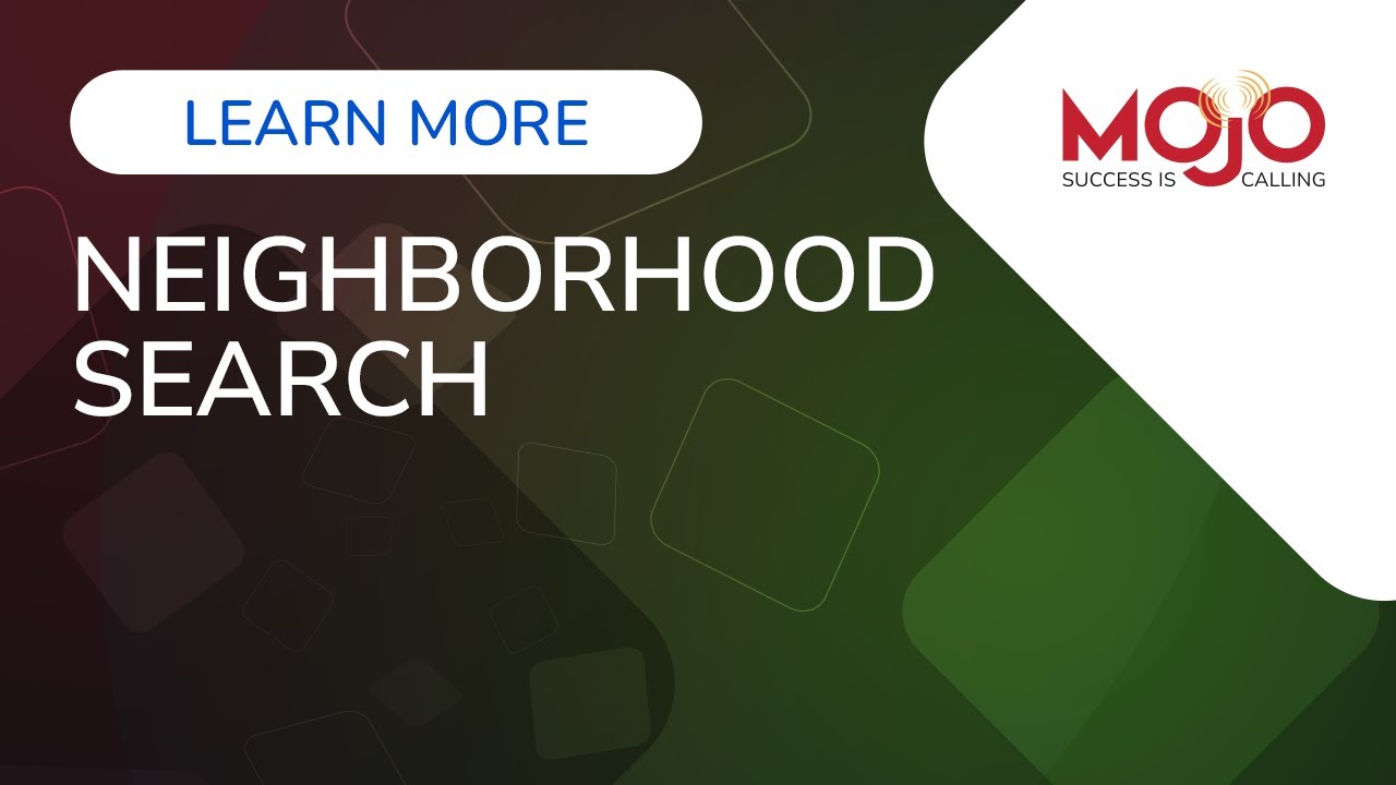 Discover the Power of Mojo's Neighborhood Search!