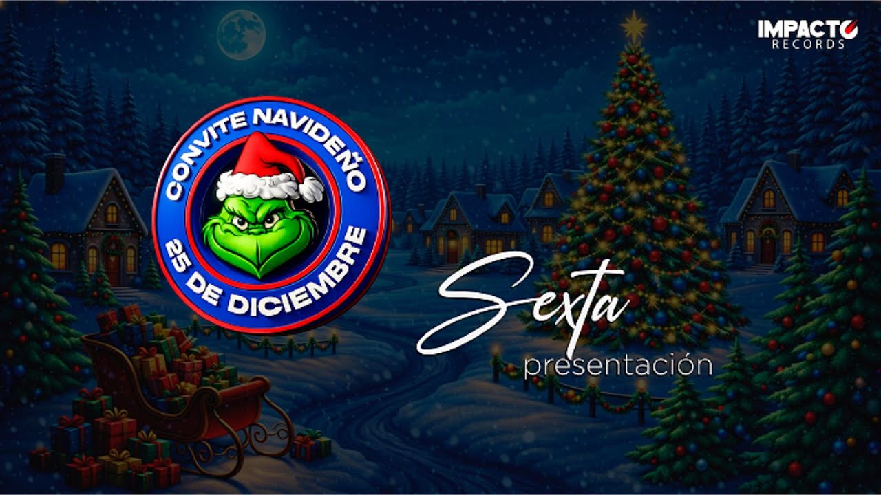 CONVITE NAVIDEÑO 25 DE DICIEMBRE/SEXTAPRESENTACION