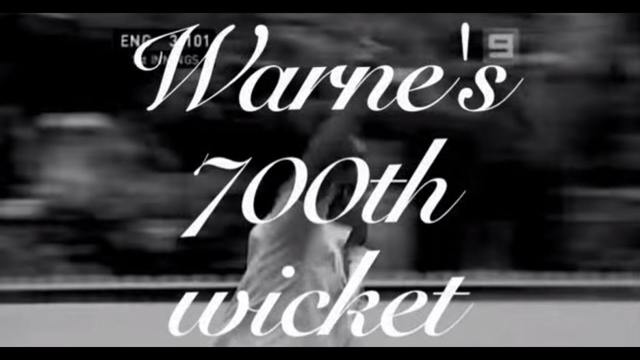 Warne's 700th wicket