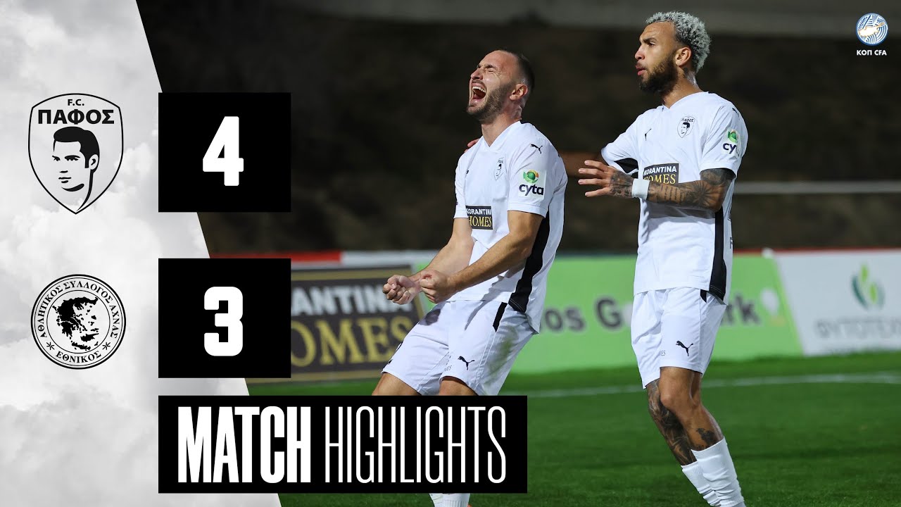 🎬 The Highlights of the Match. PAFOS FC 🆚 ETHNIKOS ACHNAS
