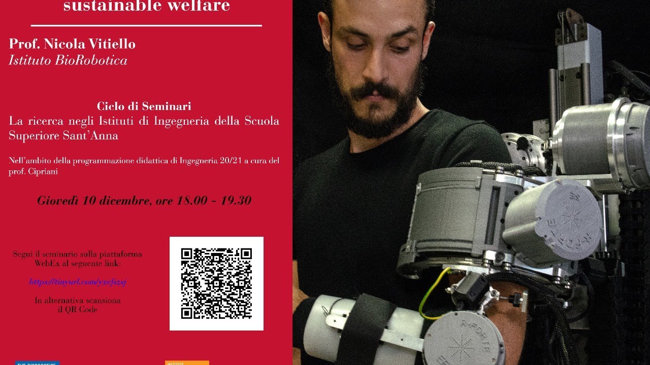 WEARABLE ROBOTICS FOR SUSTAINABLE WELFARE - Lecture by Nicola Vitiello (Scuola Superiore Sant'Anna)