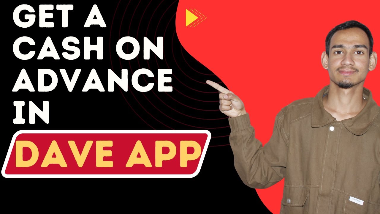 How to Get a Cash Advance on Dave App - Step by Step