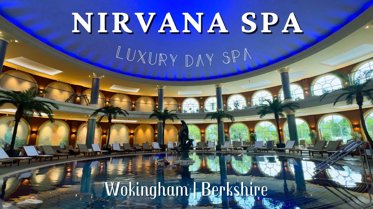 Nirvana Spa | Luxury Day Spa | Wokingham