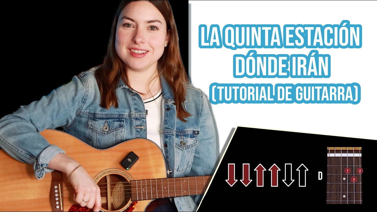 La Quinta Estación - Dónde Irán (Tutorial de Guitarra)