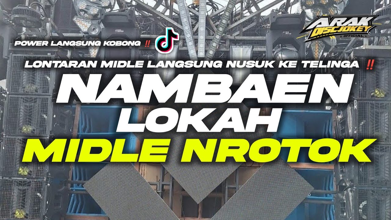 DJ CEK SOUND TERBARU 2025 • NAMBAEN LOKAH‼️ MIDLE NROTOK KRUEK