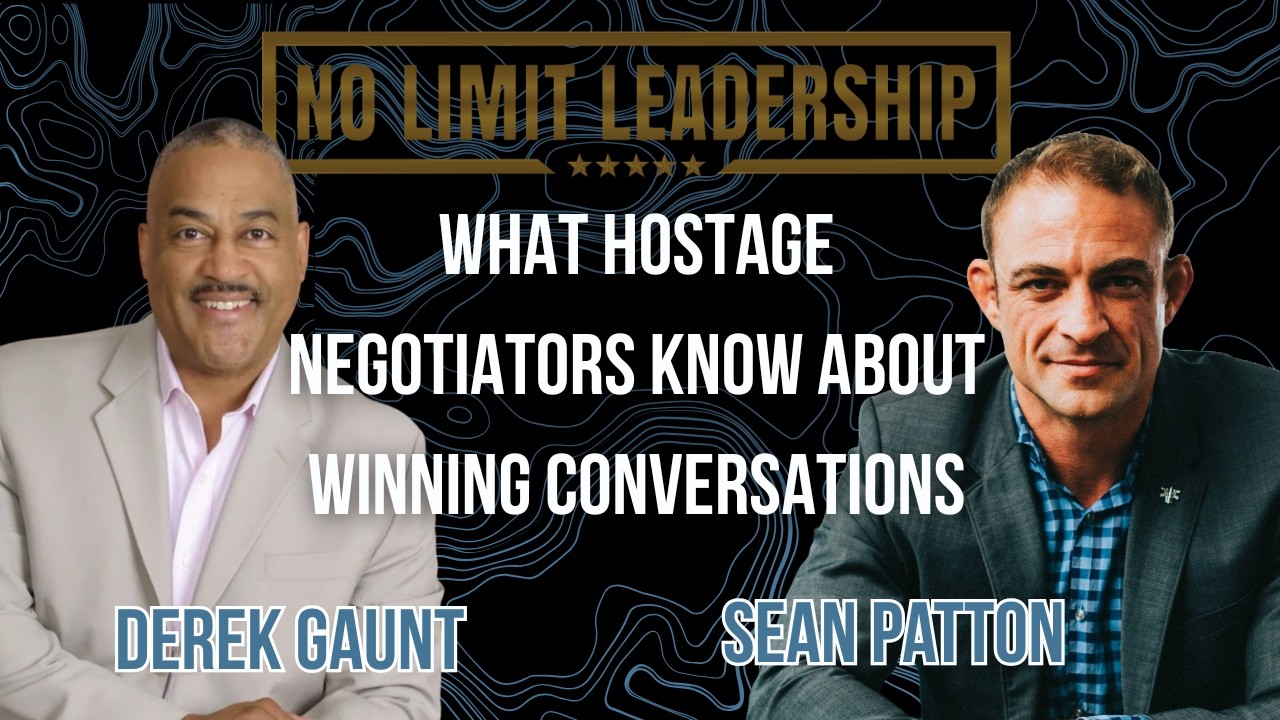121: What Hostage Negotiators Know About Winning Conversations w/ Derek Gaunt