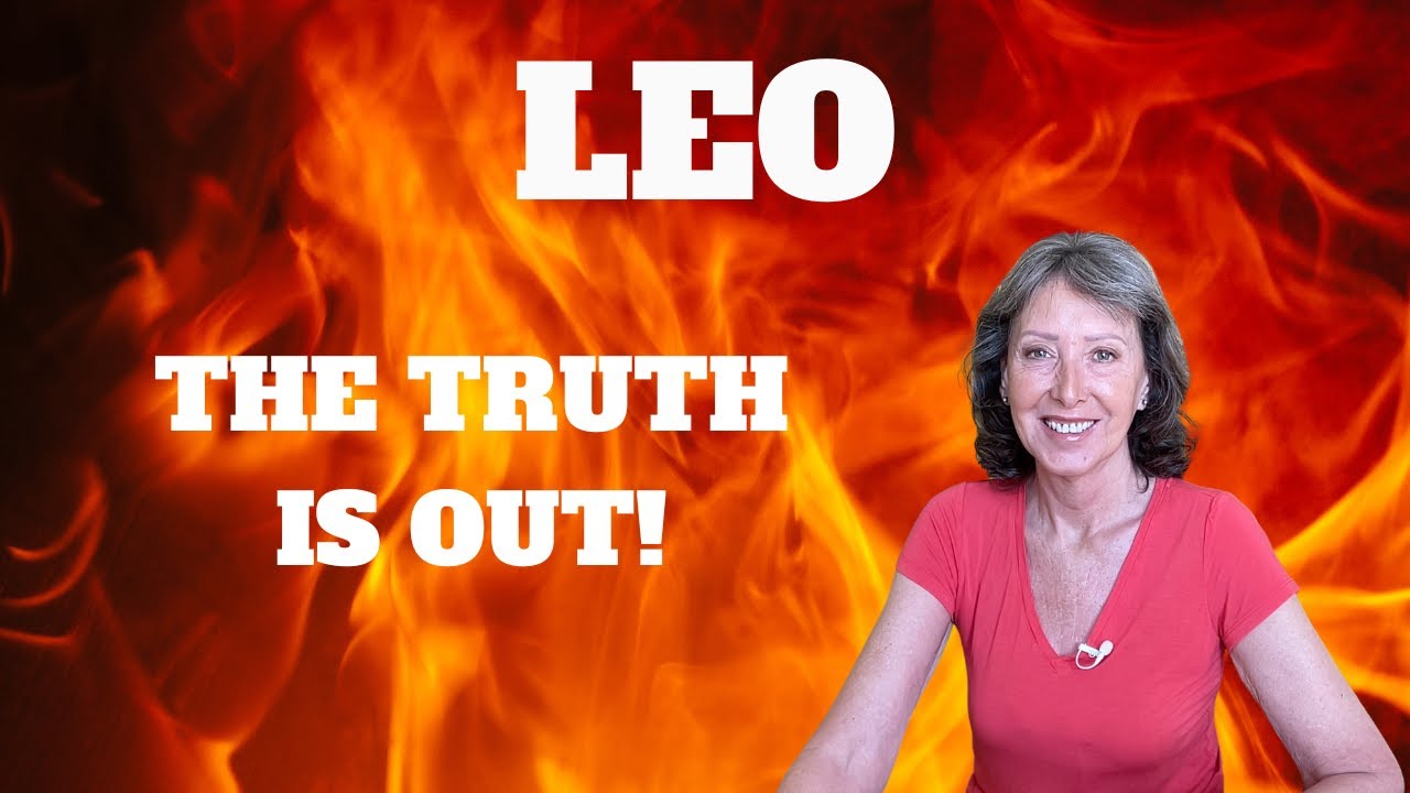 Leo The Truth is Out! June 2025 #leo