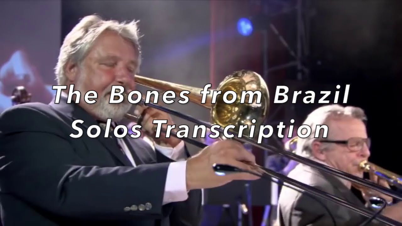 The Bones from Brazil Transcription (Jiggs Whigham, Bart van Lier, Nils Wogram, Mark Nightingale)