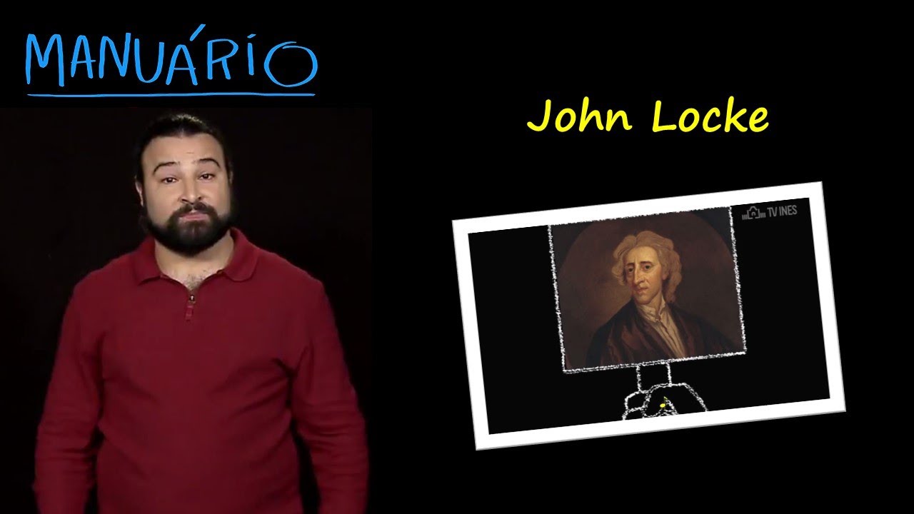 MANUÁRIO – JOHN LOCKE (TV INES / LIBRAS)