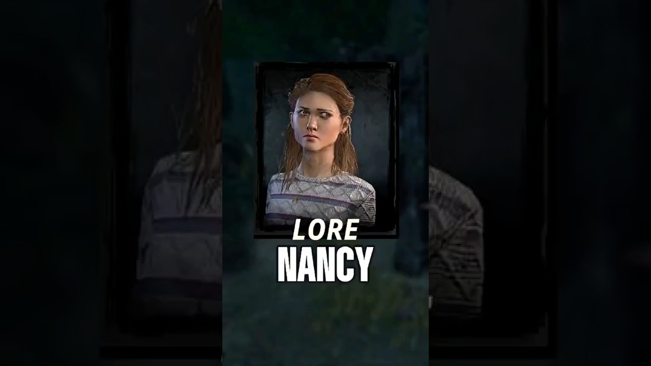 DBD Lore: Nancy Wheeler #dbd #lore #deadbydaylight #survivor