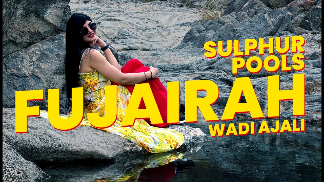 We Found Natural Sulphur Pools Deep in the UAE Mountains