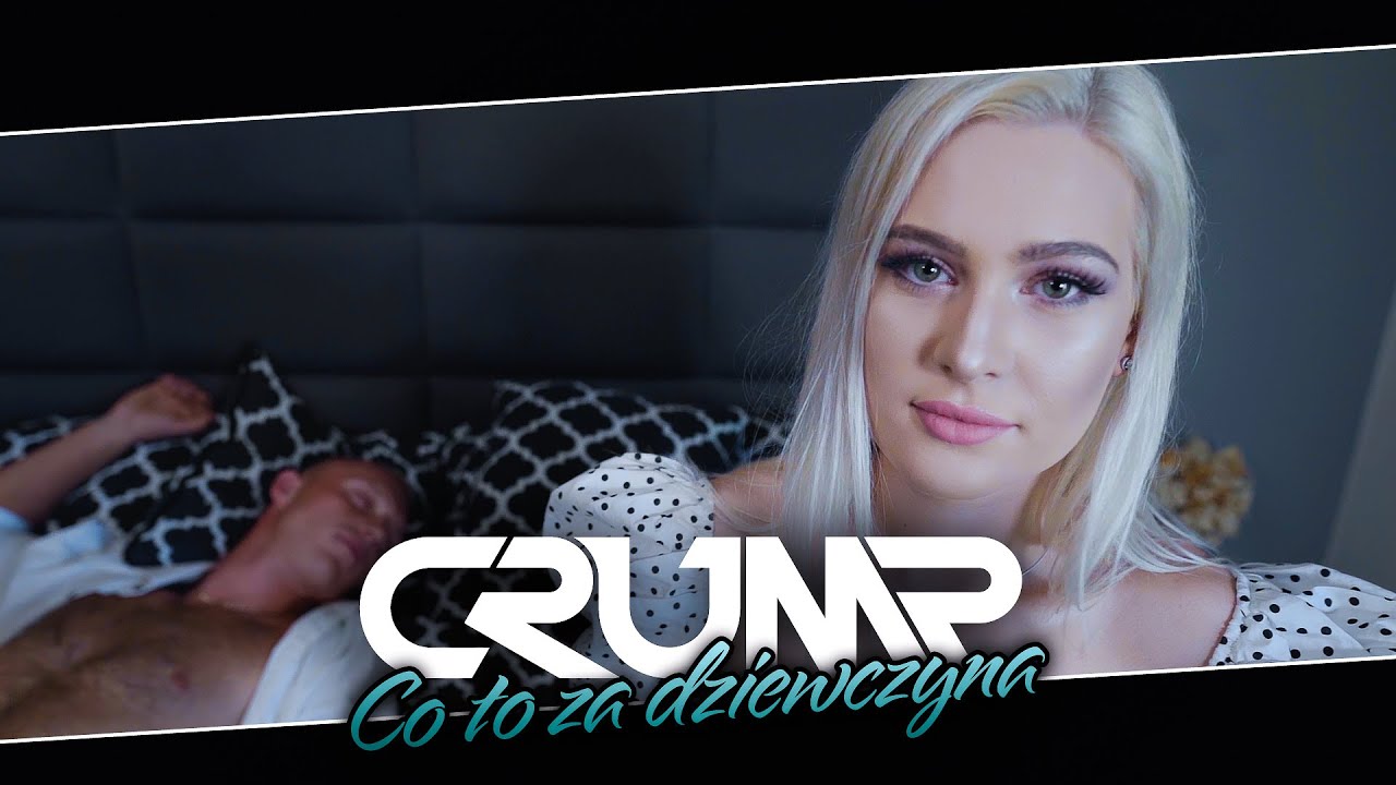 CRUMP - CO TO ZA DZIEWCZYNA | Oficjalny Teledysk | DISCO POLO