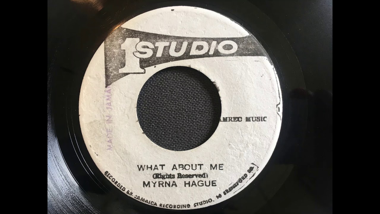 Myrna Hague - What About Me