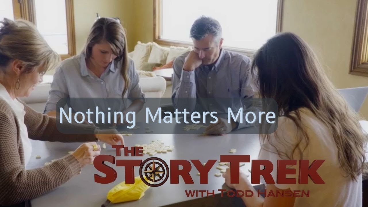 Nothing Matters More - Story Trek Random Story