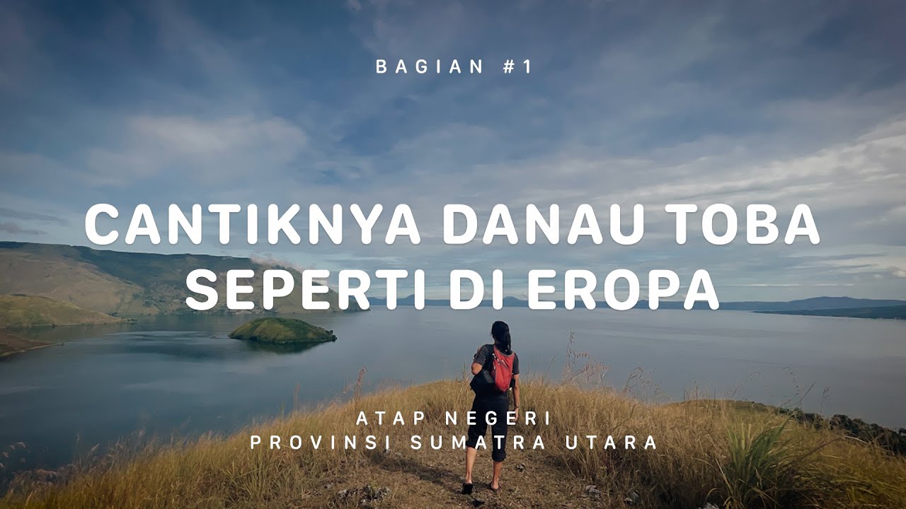 GUNUNG SIBUATAN ( dan Pusuk Buhit ) - Atap Negeri Sumatra Utara #1
