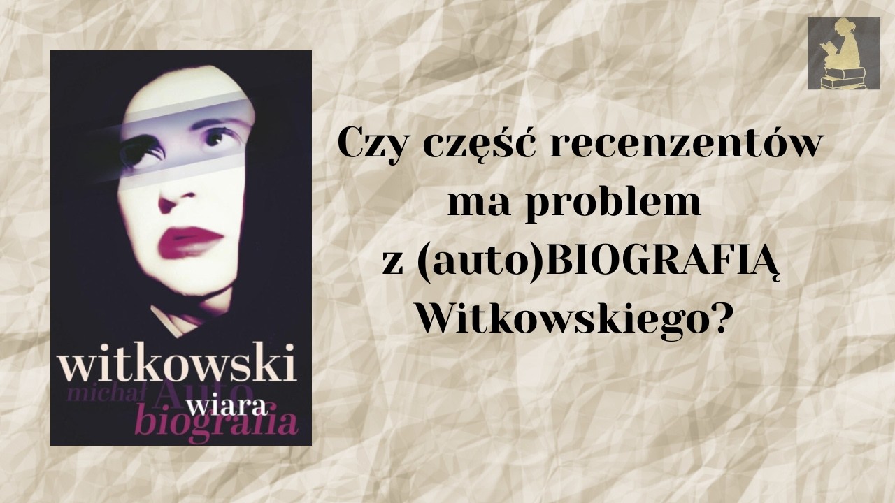 WIARA autobiografia I MICHAŁ WITKOWSKI #videopodkast