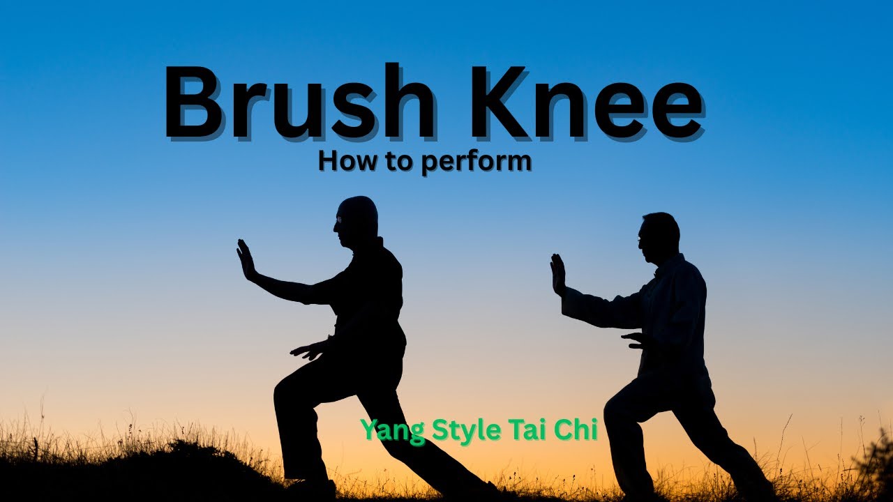 How to perform brush knee Tai Chi form