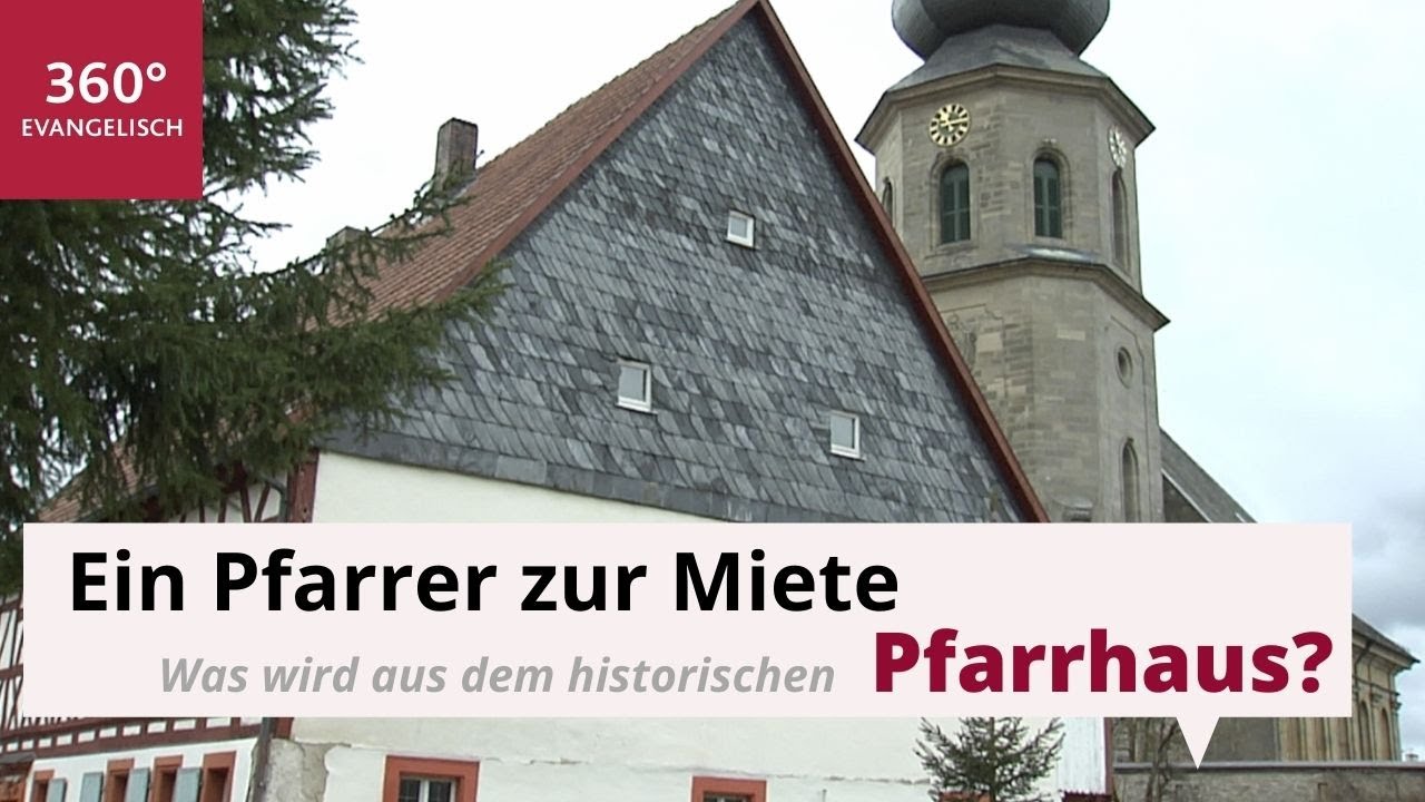 Ein Pfarrer zur Miete: Was wird aus dem Seibelsdorfer Pfarrhaus?