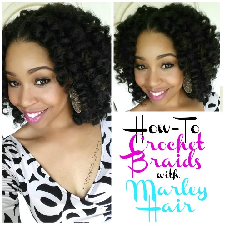 How To: Crochet Braids w/ Marley Hair
