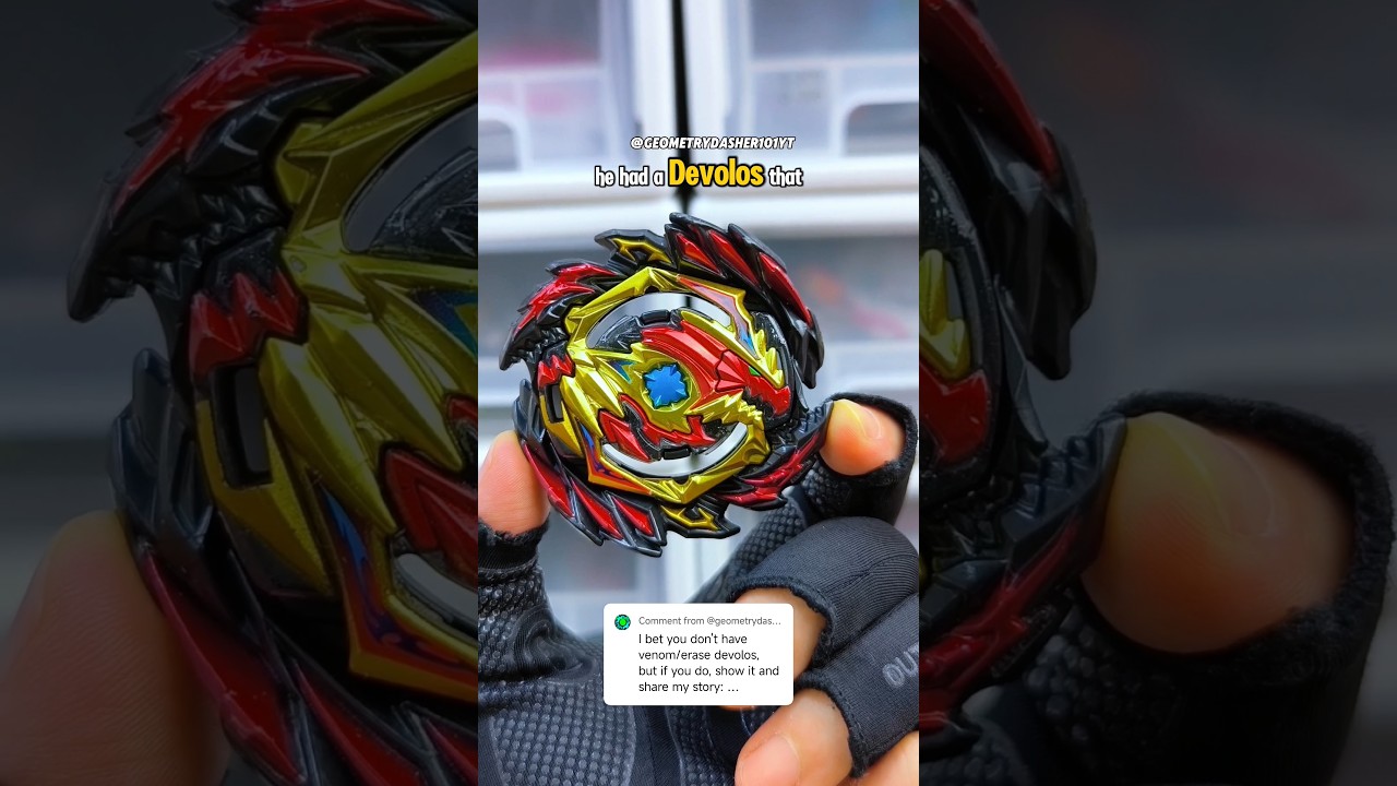 You Bet I Don't Have Venom Diabolos/Devolos? Try Harder! Share your Beyblade Burst story