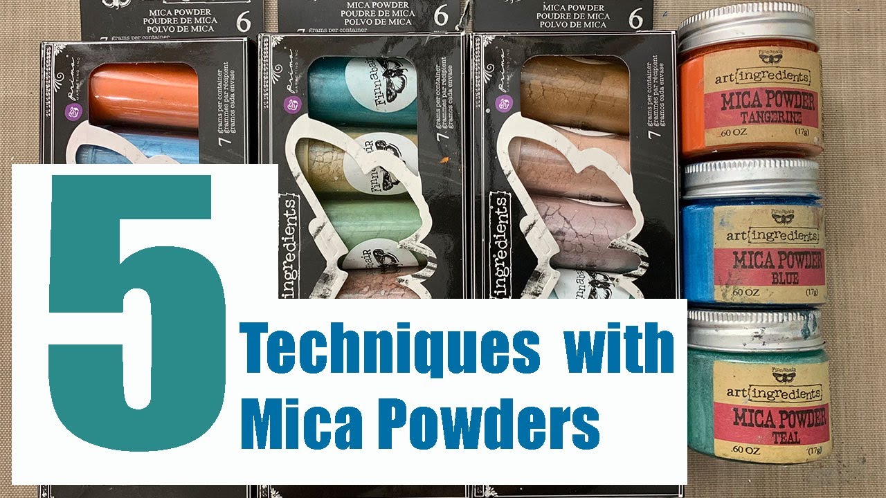 All About Mica Powders | 5 Mixed Media Techniques