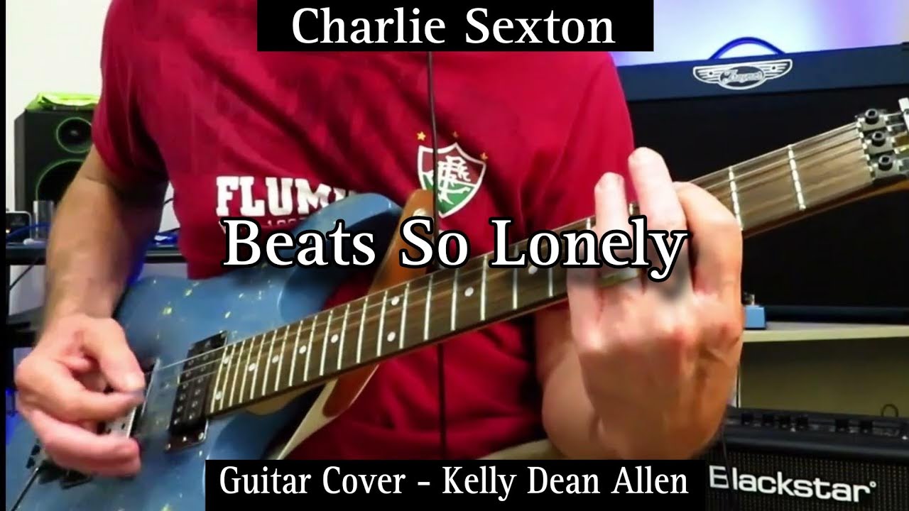 Beats So Lonely - Charlie Sexton. Guitar Cover KDA
