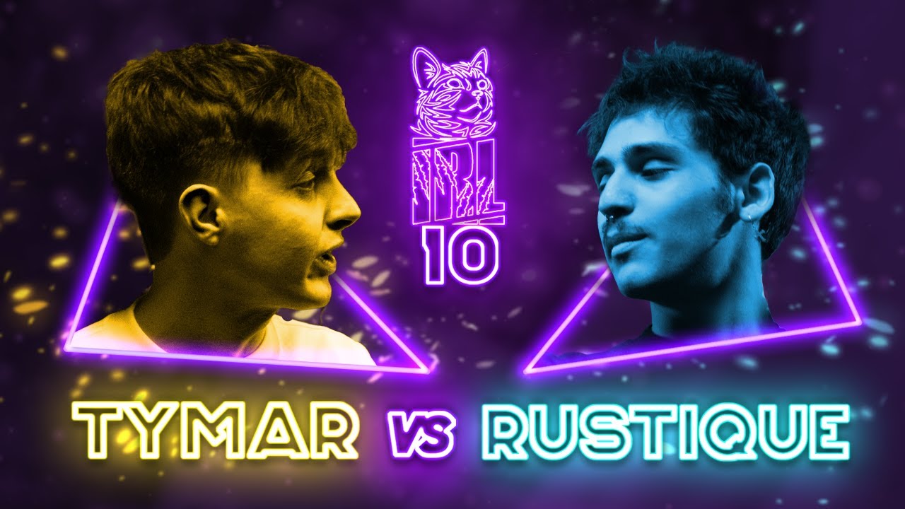 IRL10 - Tymar vs Rustique