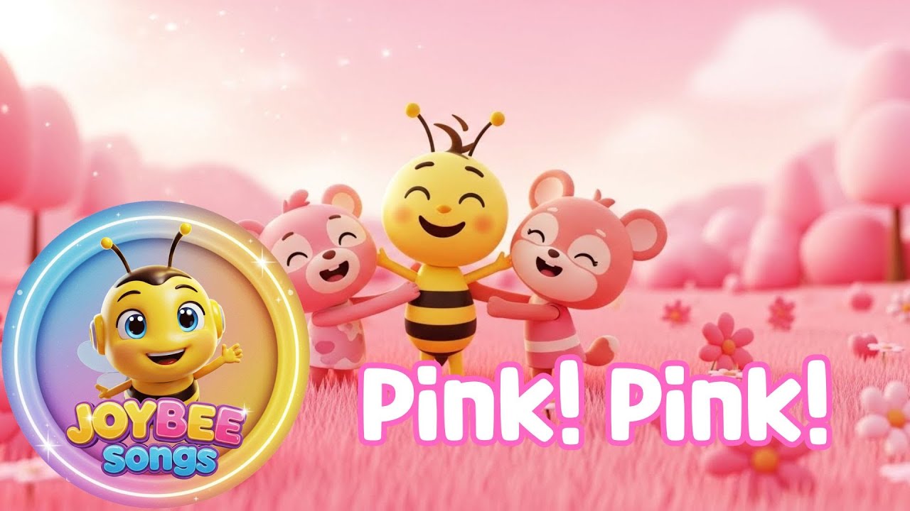 💗 Pink, Pink, Everywhere! | Learn Colors with Joybee 🌸 | Fun Kids Song