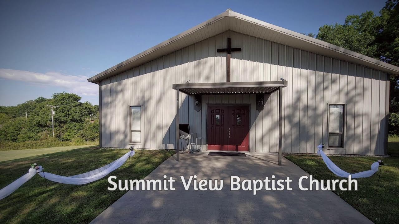 Summit View Baptist Church February 8, 2026