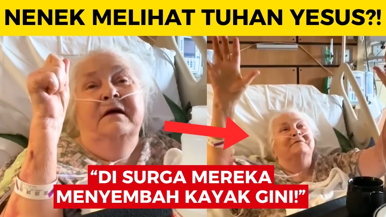 Nenek Melihat Ini Sebelum Meninggal!! SURGA ITU NYATA?!