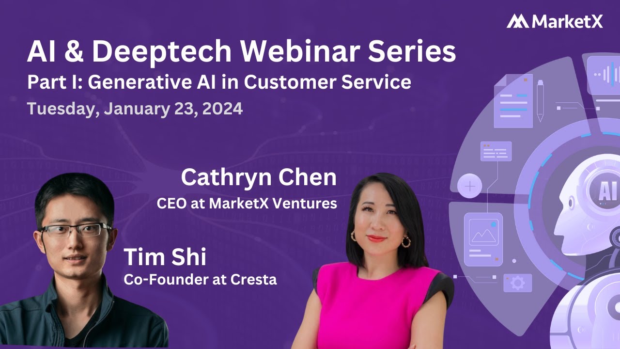 AI & DeepTech Webinar Series - Part I with Cresta Co-Founder, Tim Shi
