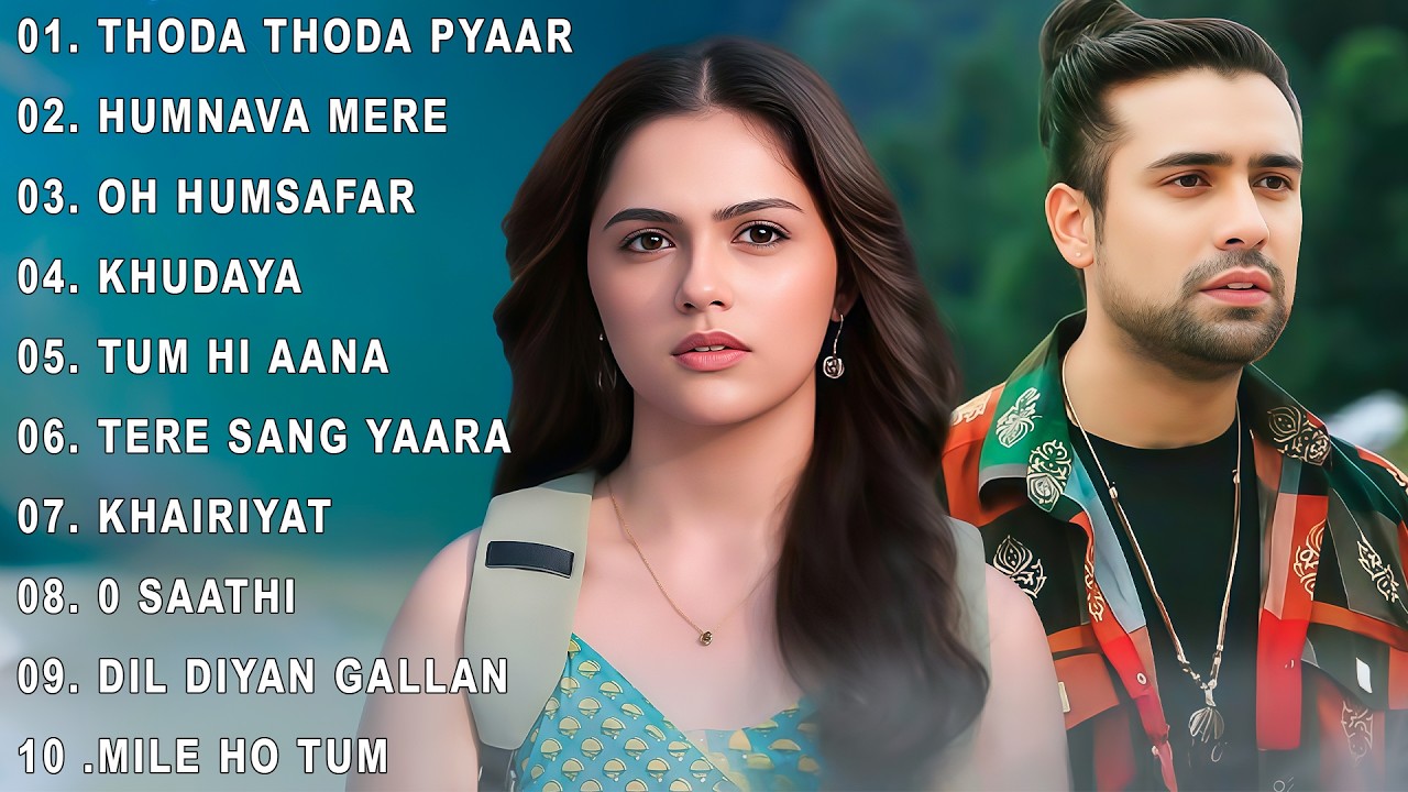 New Hindi Song 2026 💕 Arijit Singh,Jubin Nautiyal,Atif Aslam,Neha Kakkar,Armaan Malik,Shreya Ghoshal