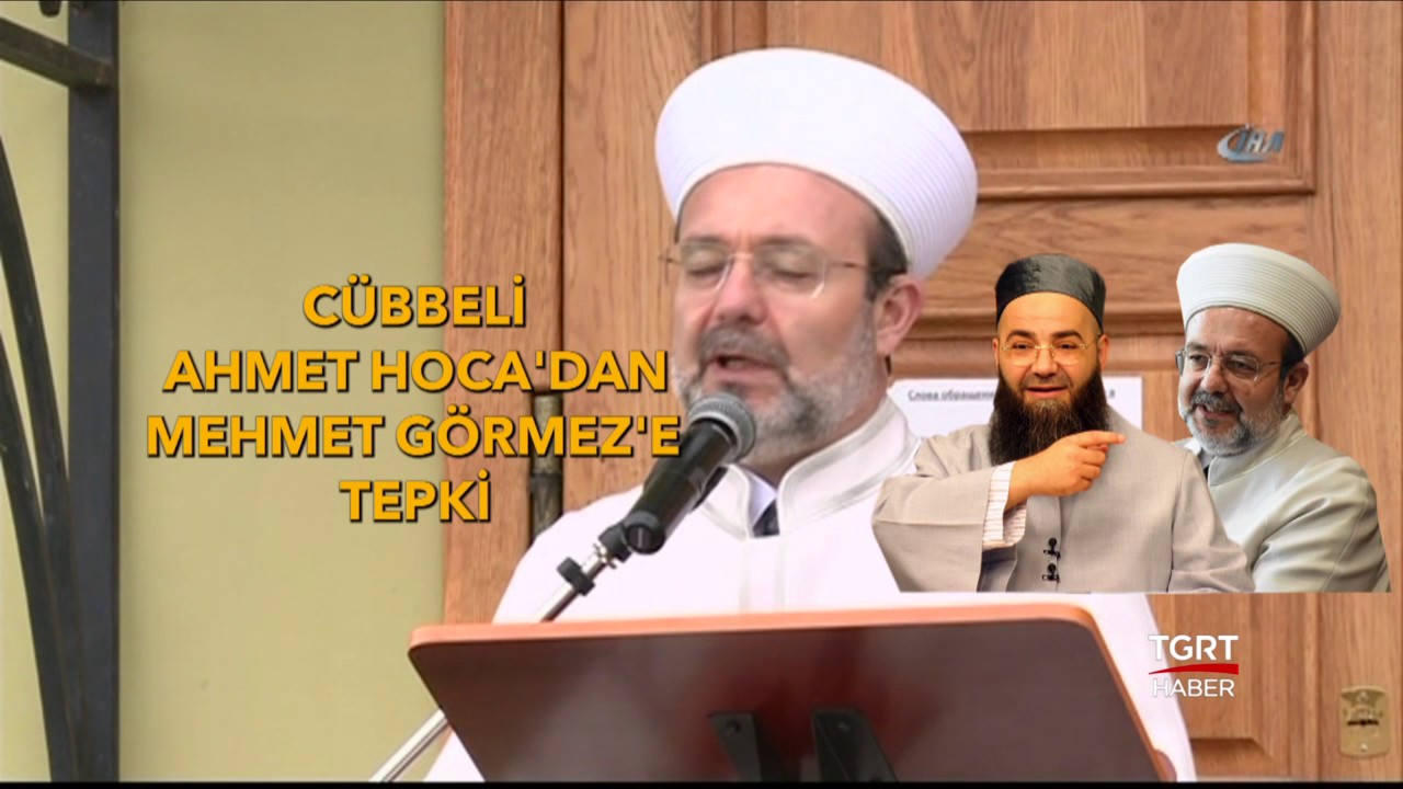 Cübbeli Ahmet Hoca'dan Mehmet Görmez'e Tepki