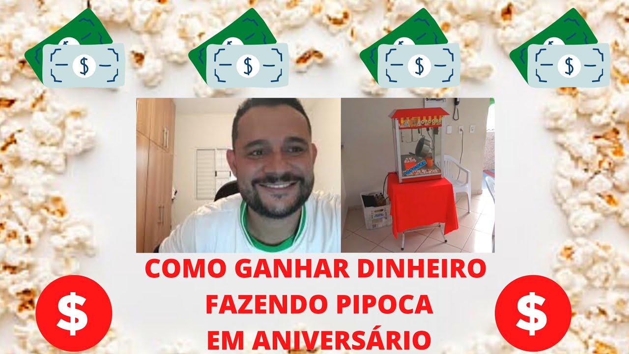 Como Ganhar Dinheiro - Fazer Pipoca em Festa de Aniversário Tutorial Completo c/ Valores Atualizado