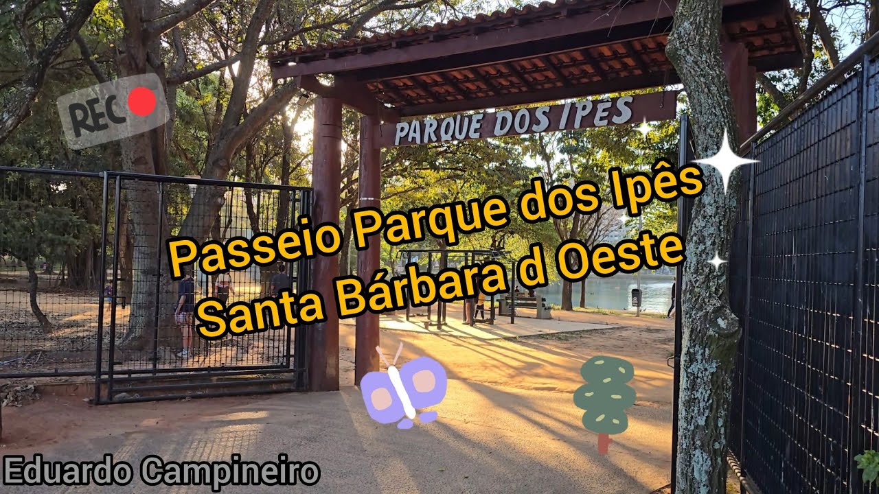 Passeio no Parque dos Ipês - Santa Bárbara d Oeste