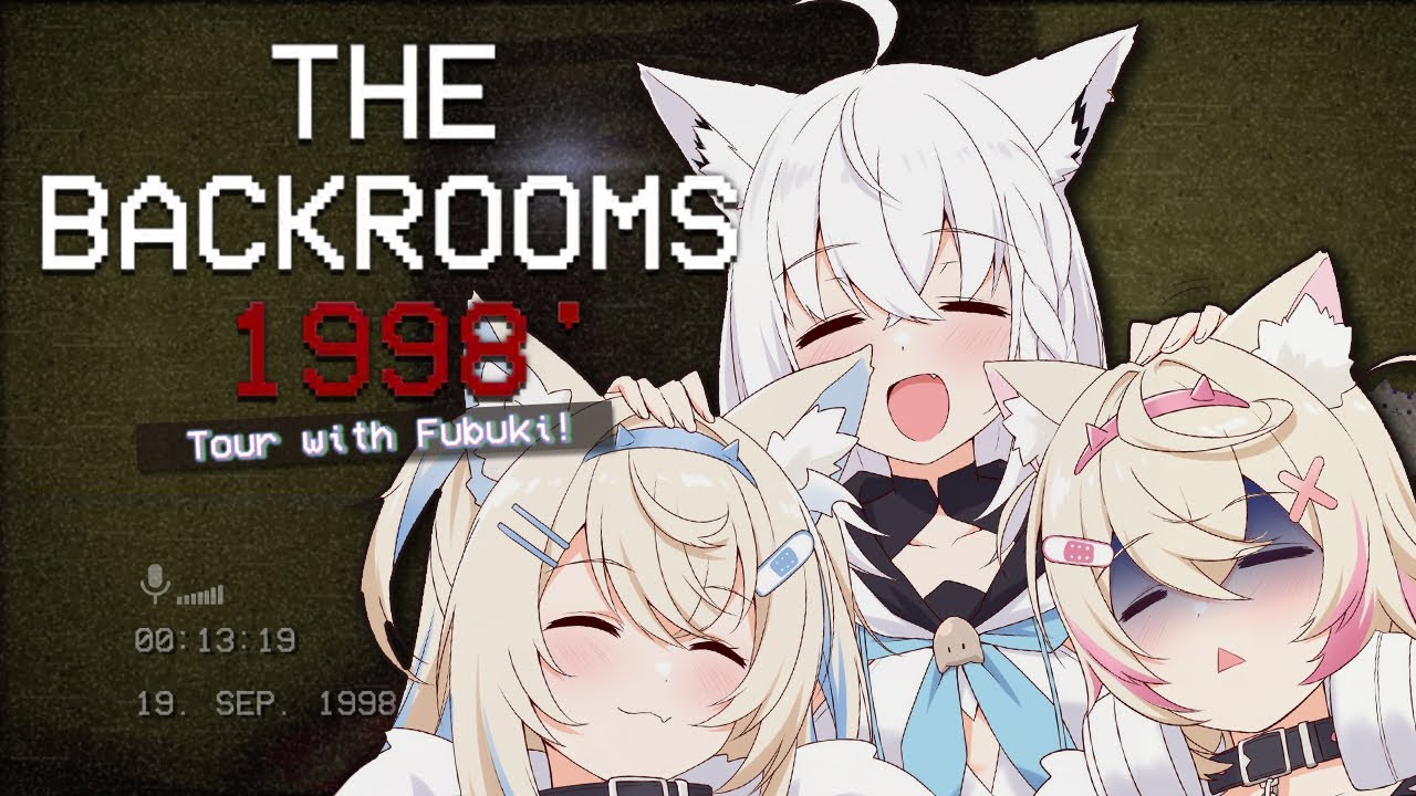 【THE BACKROOMS: 1998 WITH FUBUKI】please hold our paws, senpai 💦