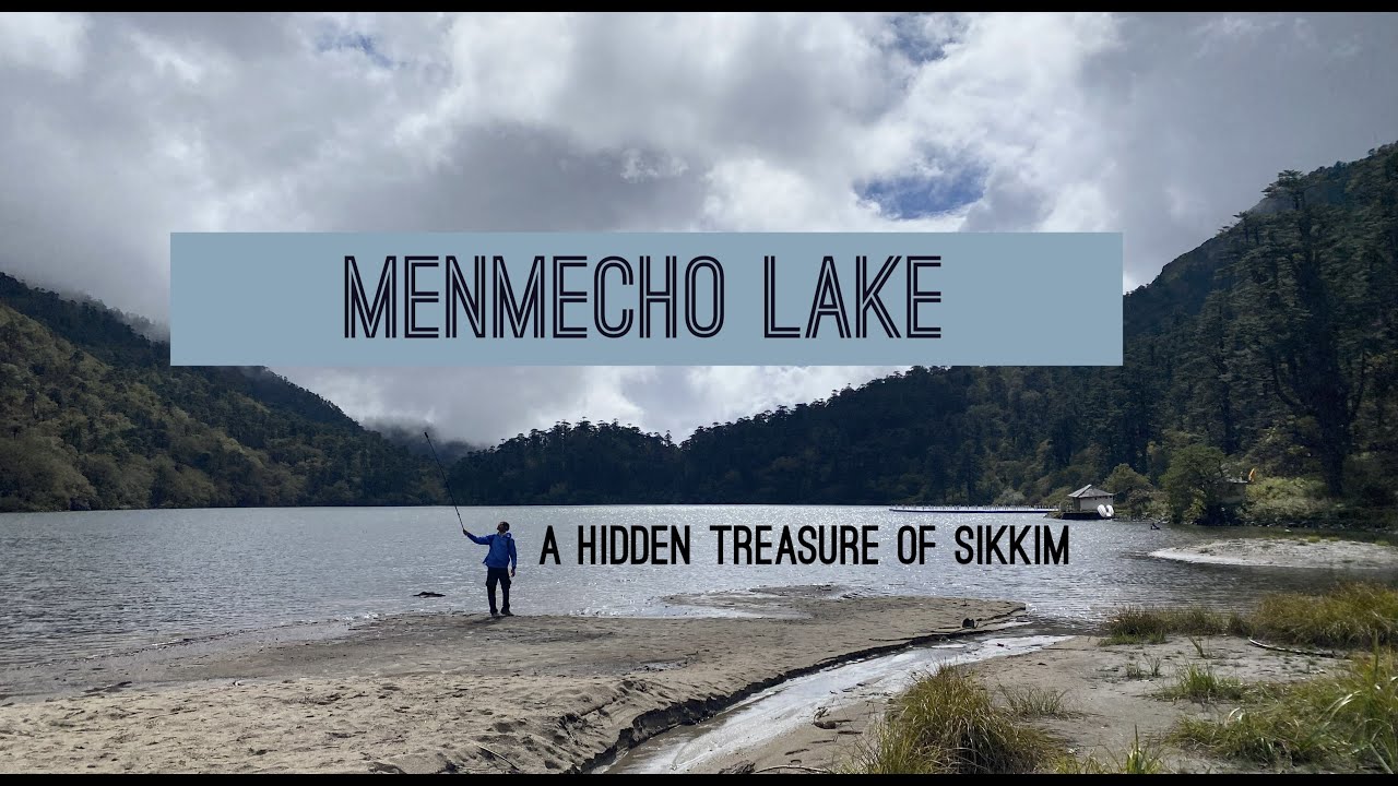 The Adventures of Menmecho Lake - Offbeat Sikkim