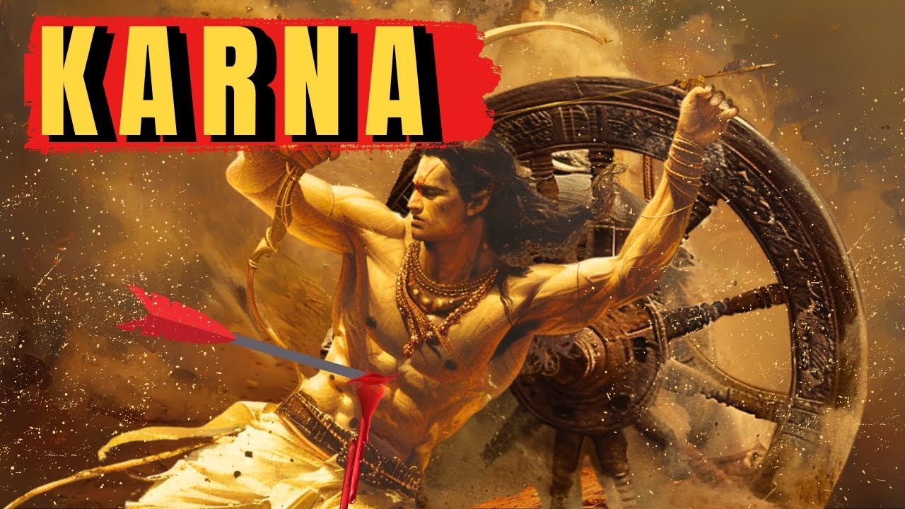 Karna: The Tragic Hero Of The Mahabharata