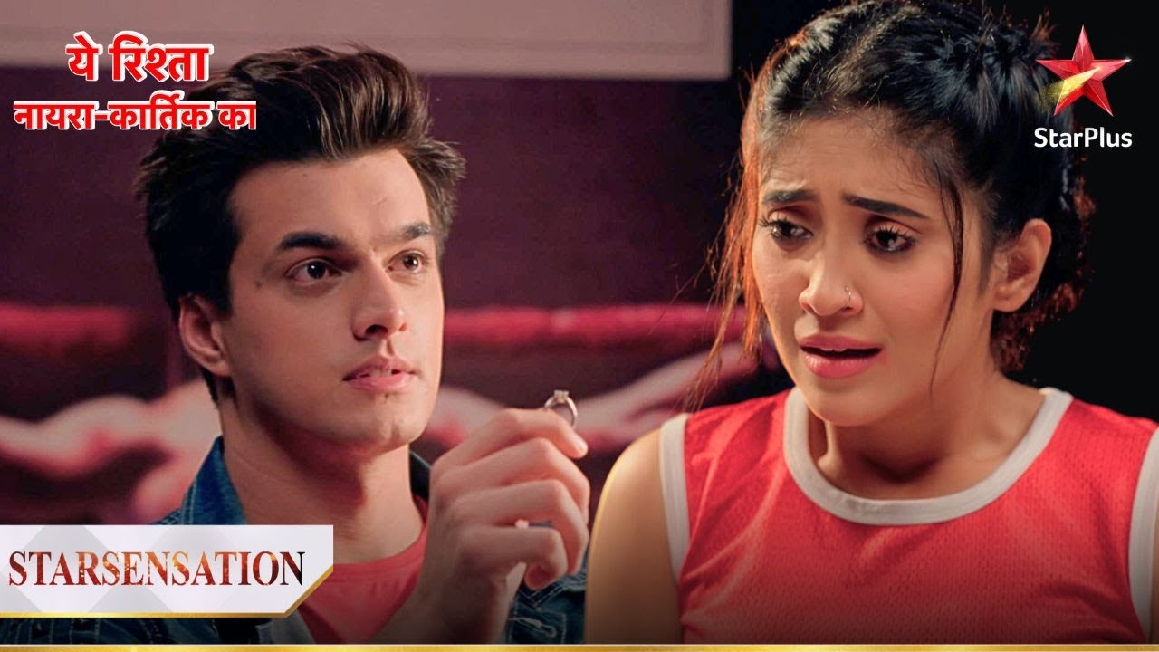 Kartik ne bol di Sirat se apne दिल की बात! | Yeh Rishta - Naira Kartik Ka