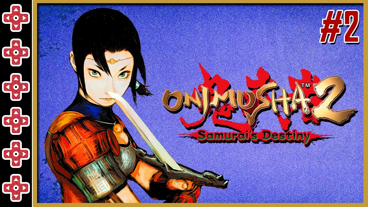 #2 Onimusha 2 : Samurai's Destiny (PC STEAM - 2025)- Live # 1283