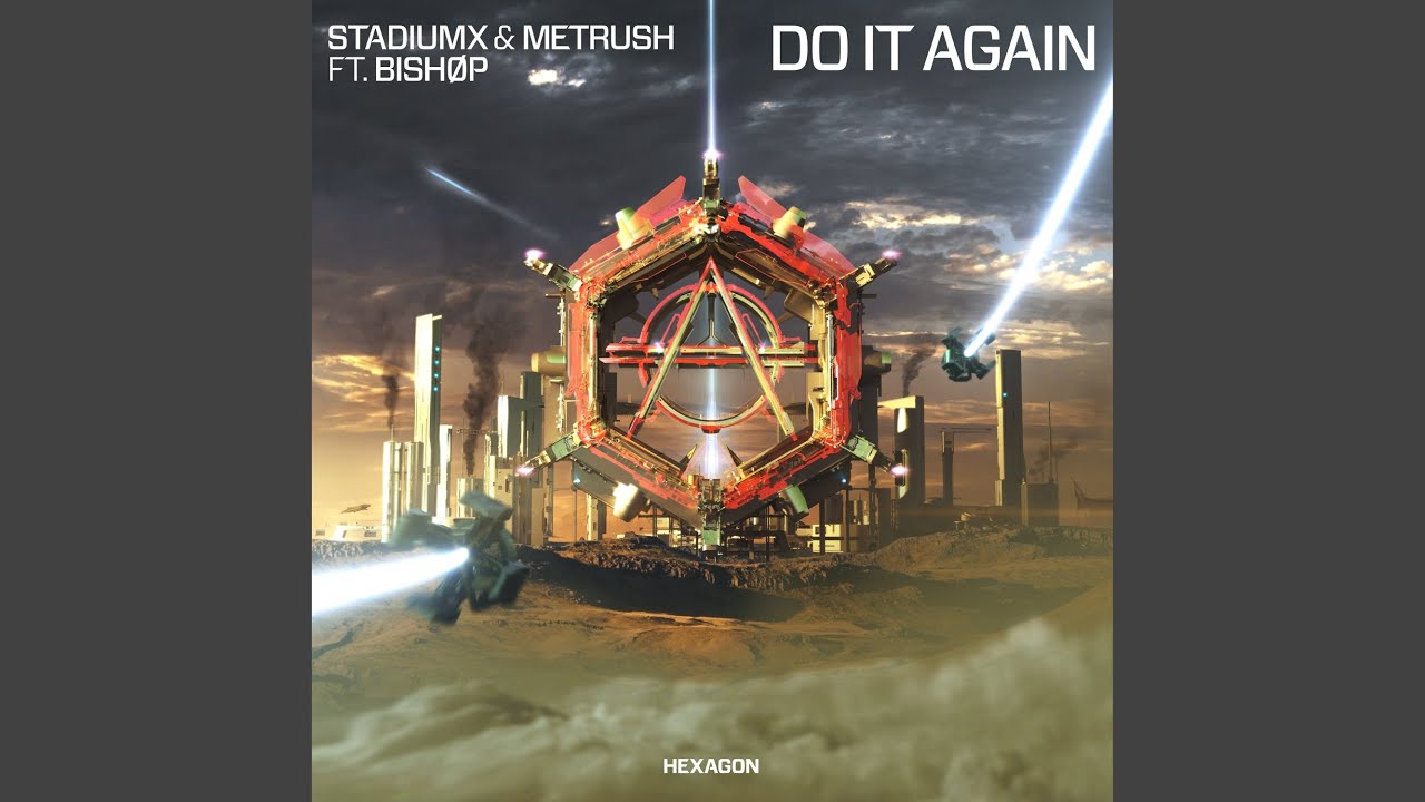 Do It Again (feat. BISHØP)