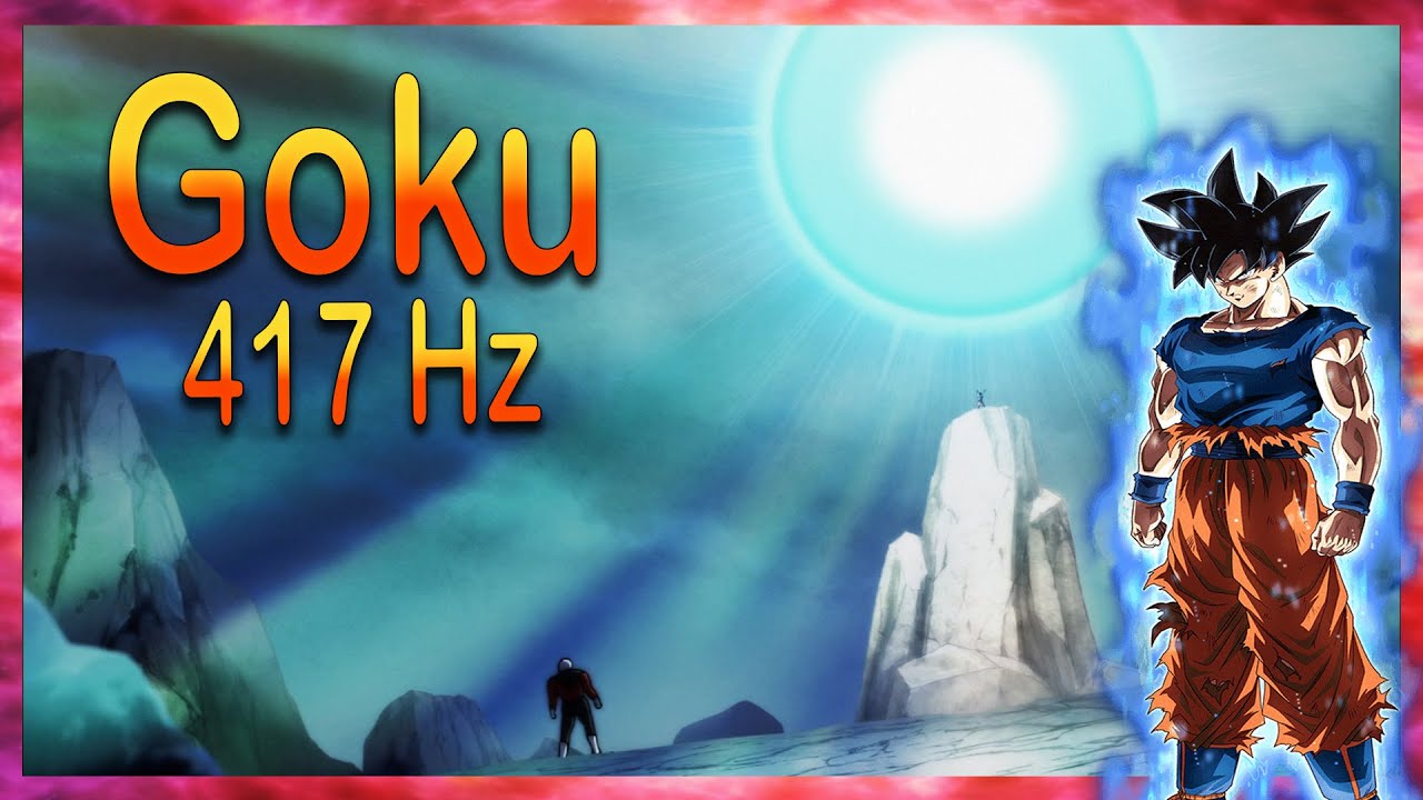Goku Genkidama 417Hz Solfeggio Frequency | Dragon Ball